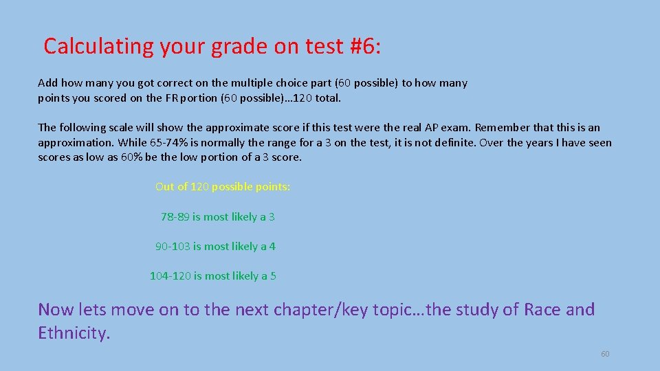 Calculating your grade on test #6: Add how many you got correct on the