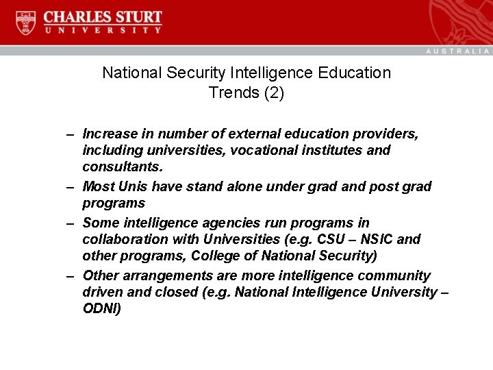 National Security Intelligence Education Trends (2) – Increase in number of external education providers,