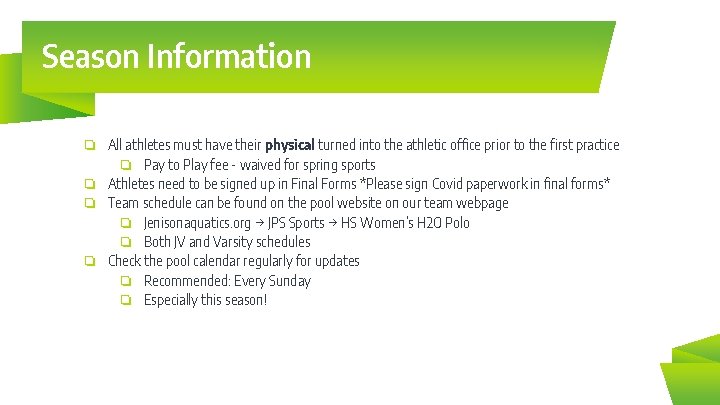 Season Information ❏ All athletes must have their physical turned into the athletic office