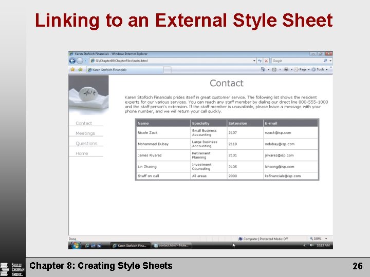 Linking to an External Style Sheet Chapter 8: Creating Style Sheets 26 