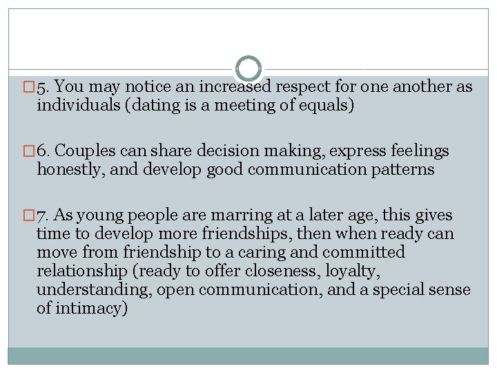 � 5. You may notice an increased respect for one another as individuals (dating � 5. You may notice an increased respect for one another as individuals (dating