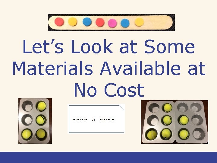 Let’s Look at Some Materials Available at No Cost 