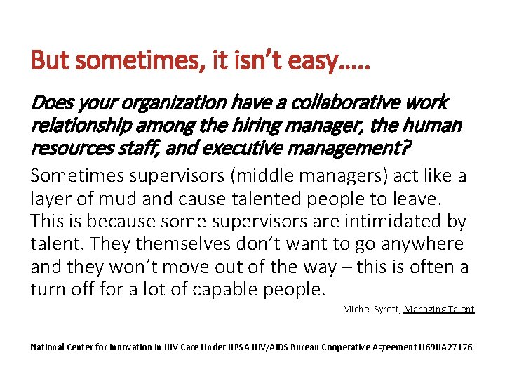 But sometimes, it isn’t easy…. . Does your organization have a collaborative work relationship