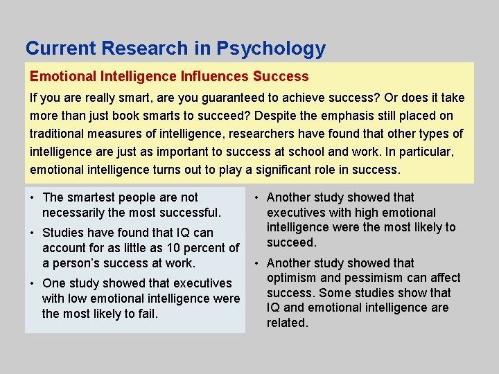 Current Research in Psychology Emotional Intelligence Influences Success If you are really smart, are