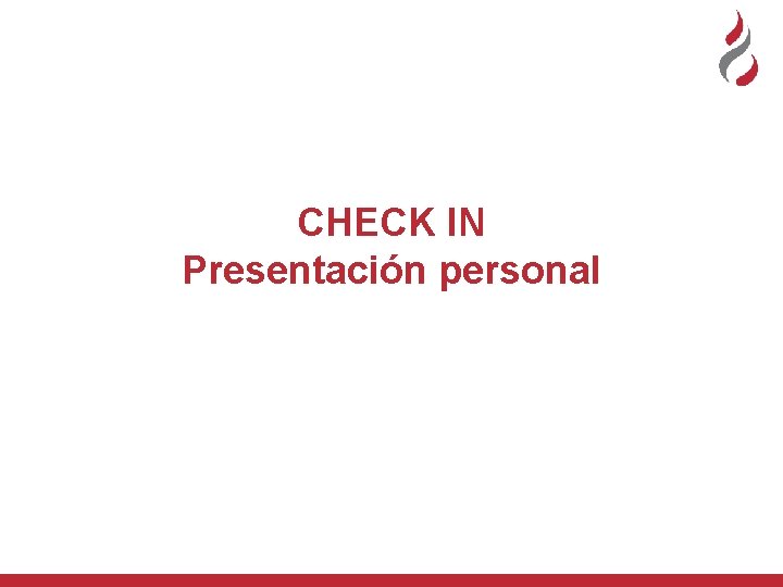 CHECK IN Presentación personal 