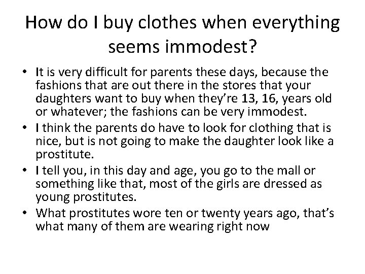 How do I buy clothes when everything seems immodest? • It is very difficult