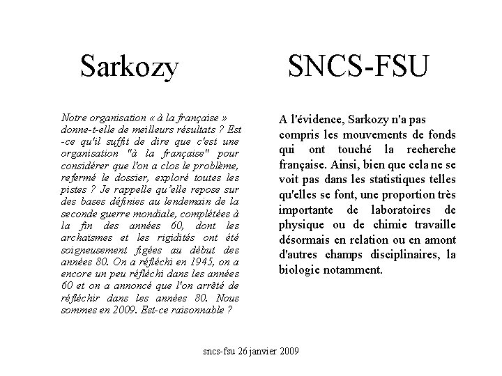 Sarkozy SNCS-FSU Notre organisation « à la française » donne-t-elle de meilleurs résultats ?