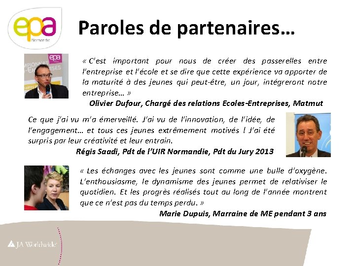 Paroles de partenaires… « C’est important pour nous de créer des passerelles entre l’entreprise