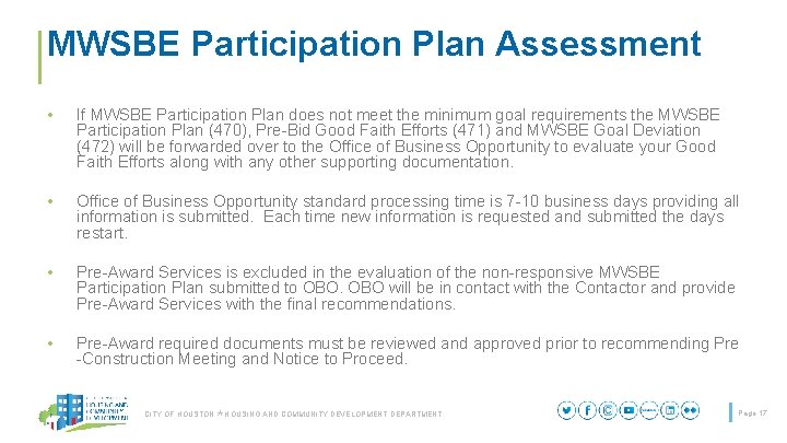 MWSBE Participation Plan Assessment • If MWSBE Participation Plan does not meet the minimum