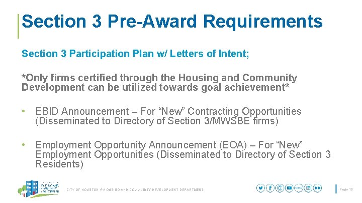 Section 3 Pre-Award Requirements Section 3 Participation Plan w/ Letters of Intent; *Only firms