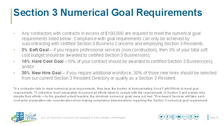 Section 3 Numerical Goal Requirements • • Any contractors with contracts in excess of