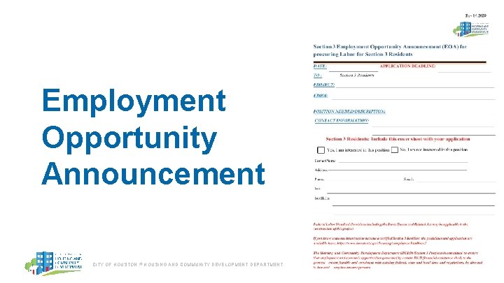 Employment Opportunity Announcement CITY OF HOUSTON ⋆ HOUSING AND COMMUNITY DEVELOPMENT DEPARTMENT 