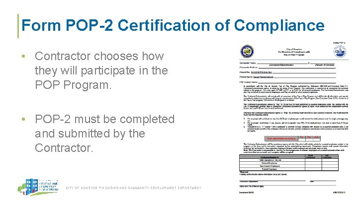 Form POP-2 Certification of Compliance • Contractor chooses how they will participate in the