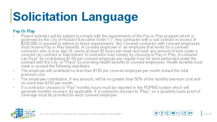 Solicitation Language Pay Or Play • Project activities will be subject to comply with