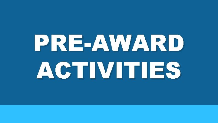 PRE-AWARD ACTIVITIES CITY OF HOUSTON ⋆ HOUSING AND COMMUNITY DEVELOPMENT DEPARTMENT Page 6 