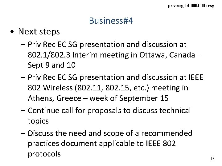 privecsg-14 -0004 -00 -ecsg • Next steps Business#4 – Priv Rec EC SG presentation