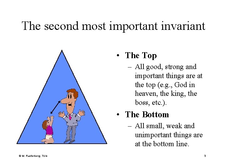 The second most important invariant • The Top – All good, strong and important