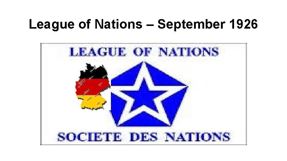 League of Nations – September 1926 