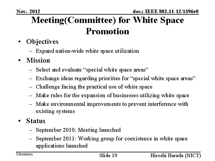 Nov. 2012 doc. : IEEE 802. 11 -12/1396 r 0 Meeting(Committee) for White Space