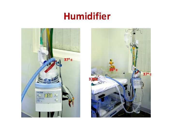 Humidifier 37 o c 39 o c 37 o c 