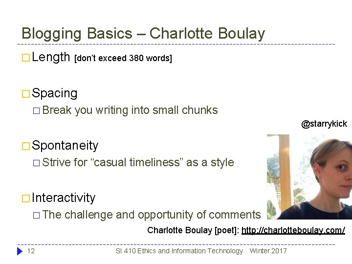 Blogging Basics – Charlotte Boulay � Length [don’t exceed 380 words] � Spacing �