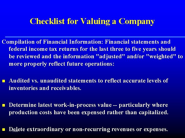 Checklist for Valuing a Company Compilation of Financial Information: Financial statements and federal income
