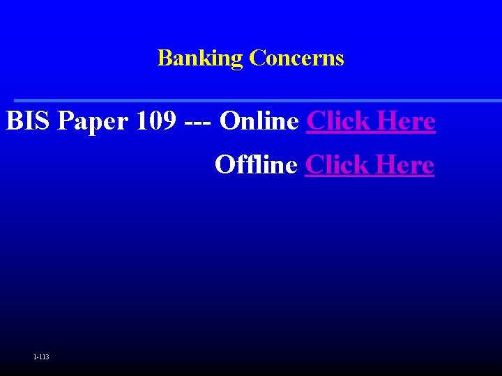 Banking Concerns BIS Paper 109 --- Online Click Here Offline Click Here 1 -113