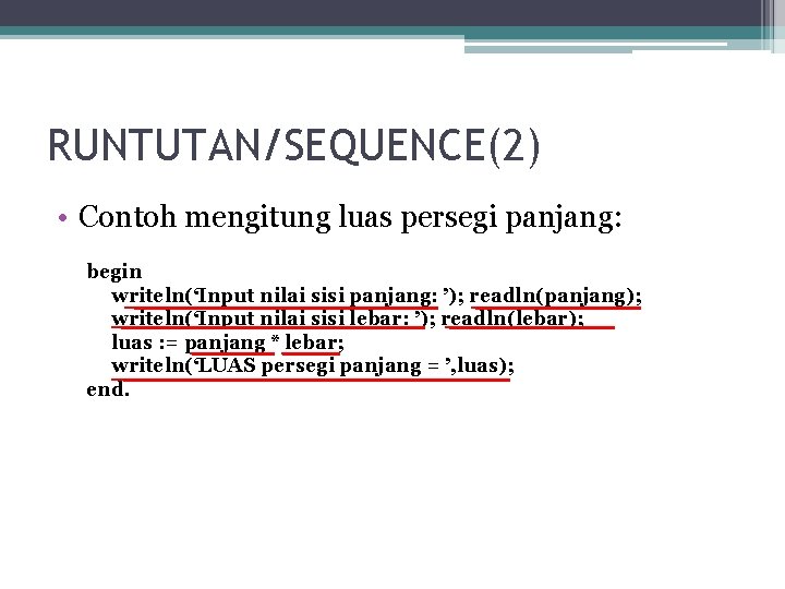 REVIEW MATERI dan LATIHAN RUNTUTANSEQUENCE 1 Compiler akan