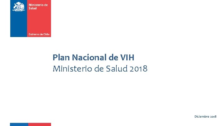 Plan Nacional de VIH Ministerio de Salud 2018 Diciembre 2018 