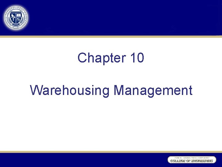 Chapter 10 Warehousing Management 