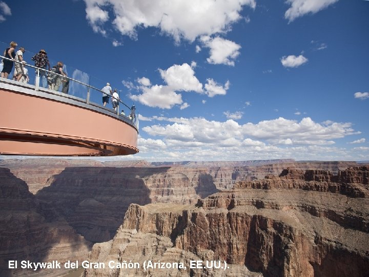 El Skywalk del Gran Cañón (Arizona, EE. UU. ). 