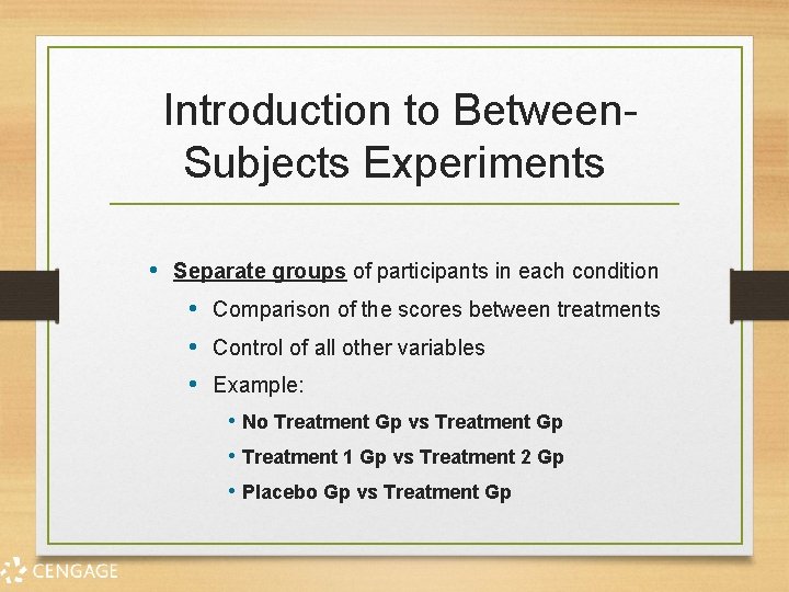 Introduction to Between. Subjects Experiments • Separate groups of participants in each condition •