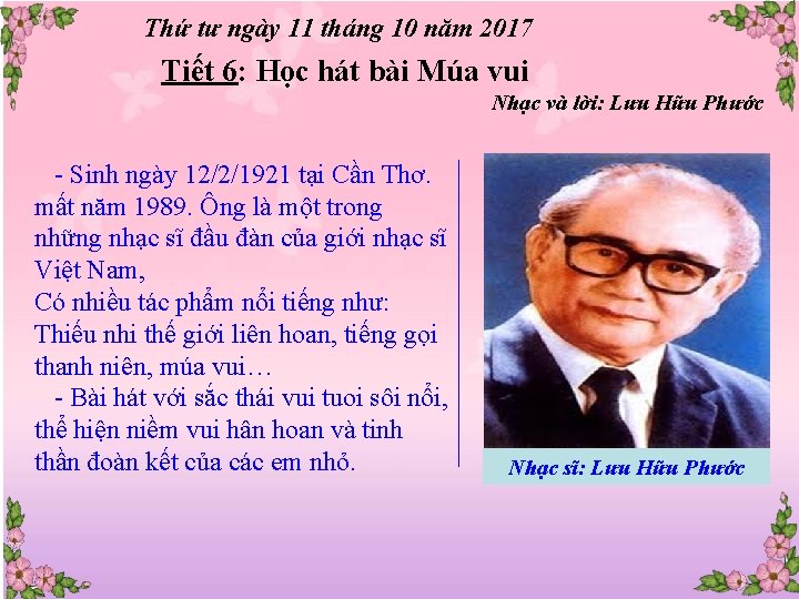 Thứ tư ngày 11 tháng 10 năm 2017 Tiết 6: Học hát bài Múa