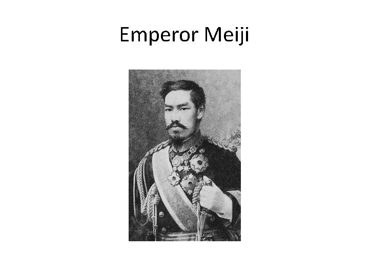 Emperor Meiji 