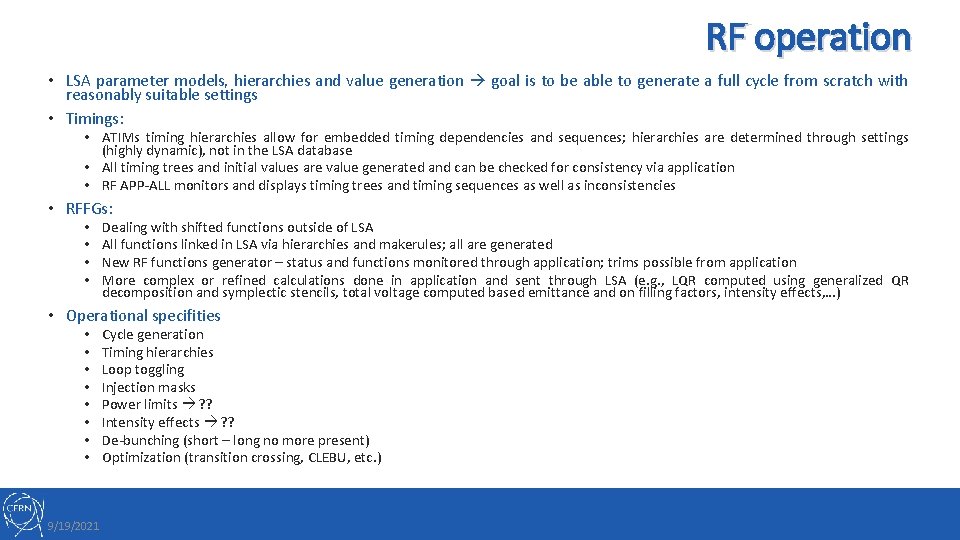 RF operation • LSA parameter models, hierarchies and value generation goal is to be
