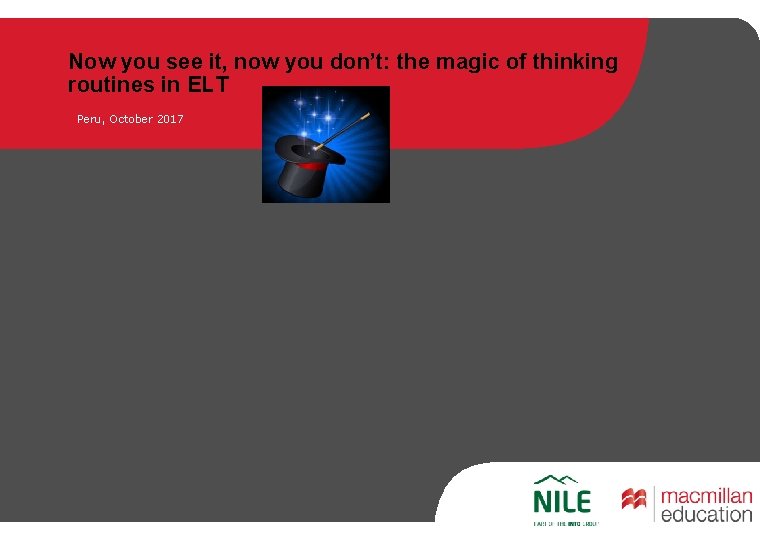 Now you see it, now you don’t: the magic of thinking routines in ELT