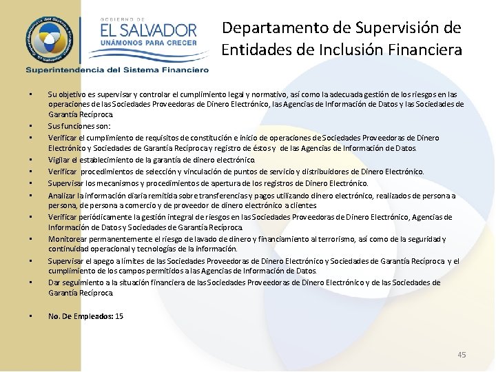 Departamento de Supervisión de Entidades de Inclusión Financiera • • • Su objetivo es