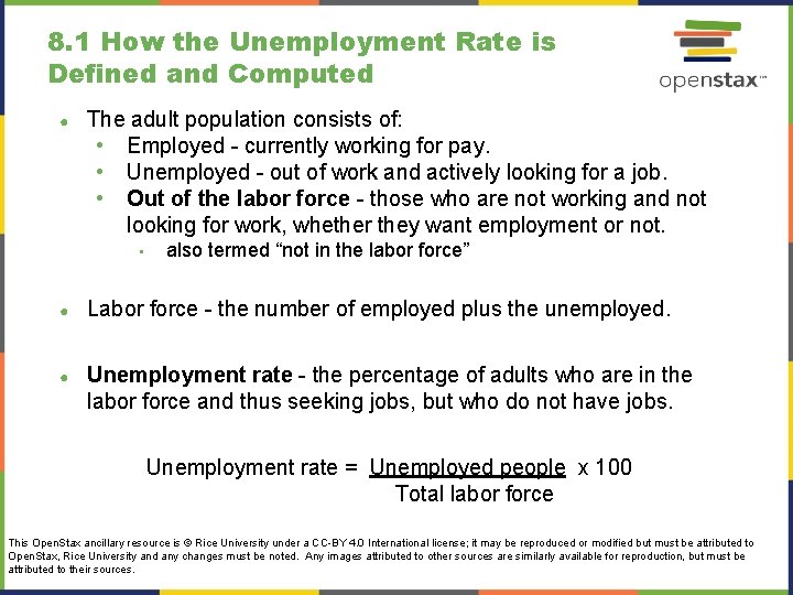 8. 1 How the Unemployment Rate is Defined and Computed ● The adult population