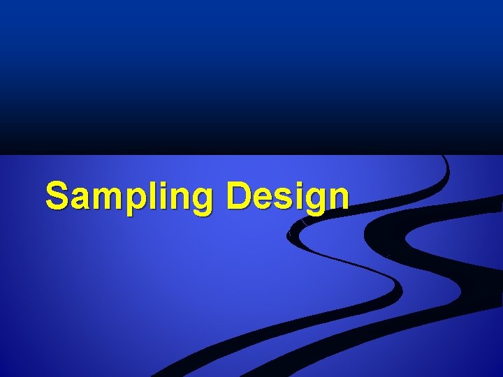 Sampling Design 