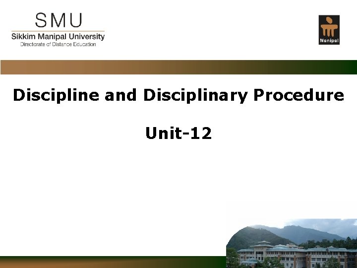 Discipline and Disciplinary Procedure Unit-12 Confidential 