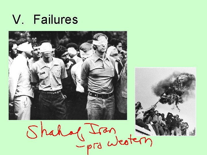 V. Failures 