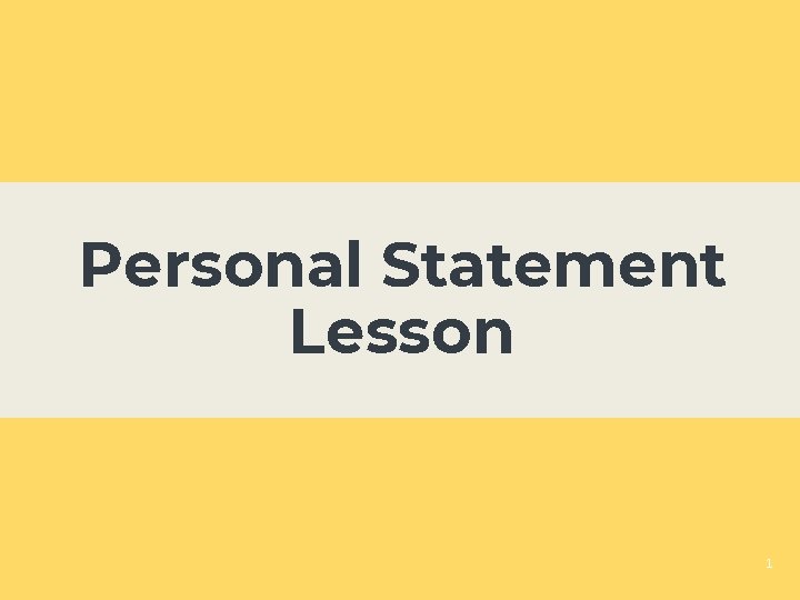 Personal Statement Lesson 1 
