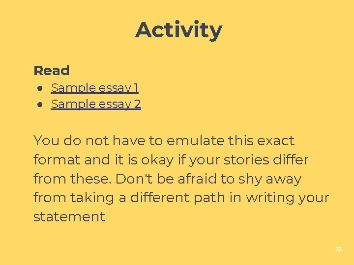 Activity Read ● Sample essay 1 ● Sample essay 2 You do not have