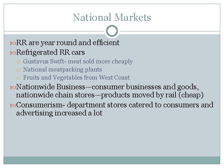 National Markets RR are year round and efficient Refrigerated RR cars Gustavus Swift- meat