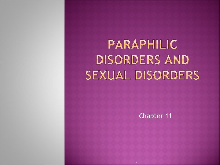 Chapter 11 . 