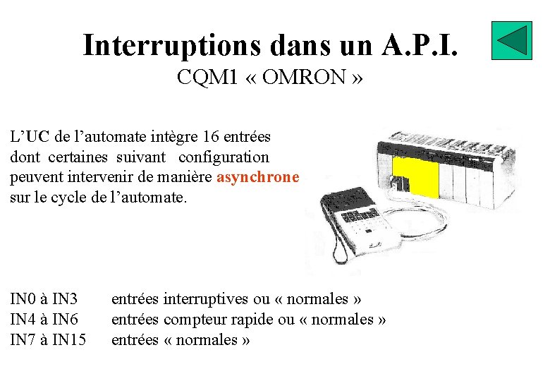 Interruptions dans un A. P. I. CQM 1 « OMRON » L’UC de l’automate