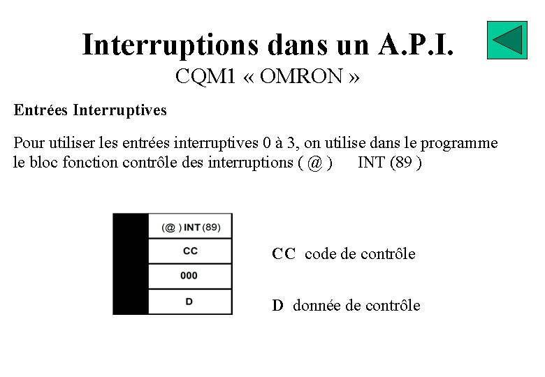 Interruptions dans un A. P. I. CQM 1 « OMRON » Entrées Interruptives Pour