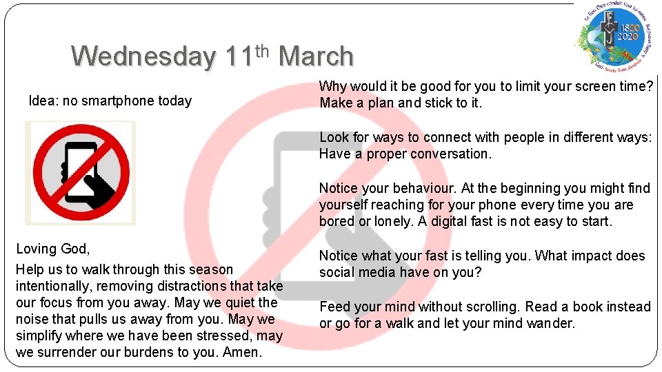 Wednesday 11 th March Idea: no smartphone today Why would it be good for