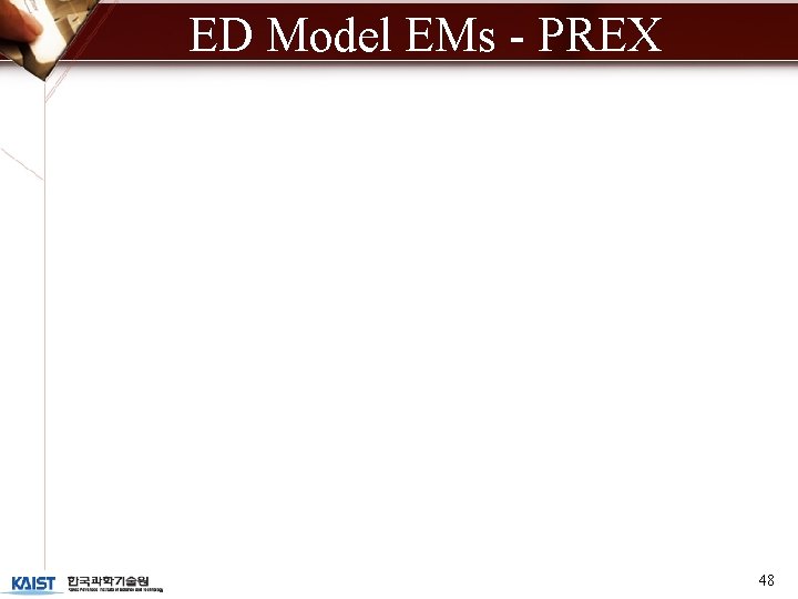 ED Model EMs - PREX 48 
