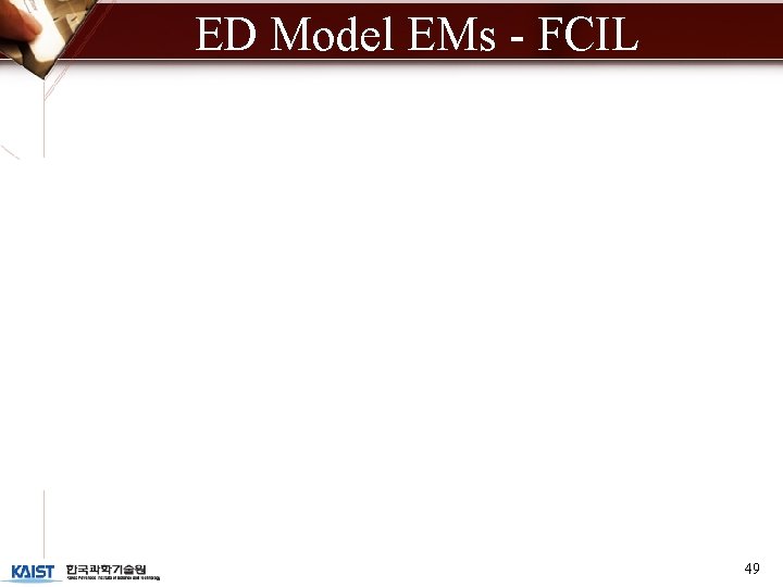 ED Model EMs - FCIL 49 
